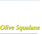 オリーブスクワラン(Olive Squalane)